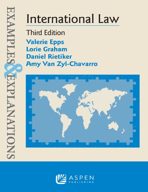 Examples & Explanations for International Law 3rd Edition