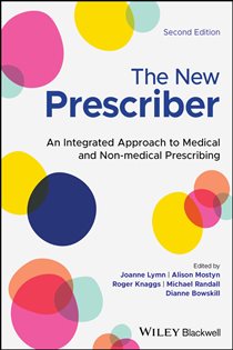 The New Prescriber (2nd ed.) An Integrated Approach to Medical and Non-medical Prescribing