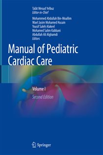 Manual of Pediatric Cardiac Care (2nd ed.) Volume I