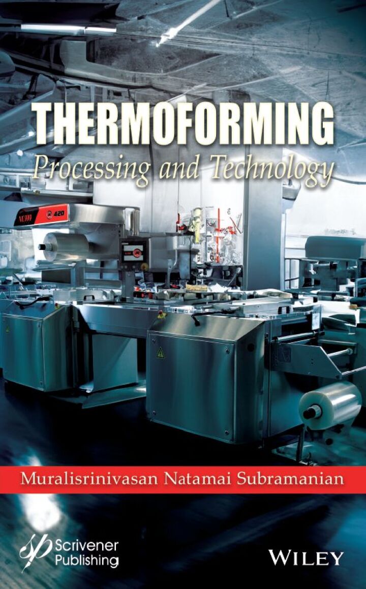 Thermoforming: Processing and Technology
