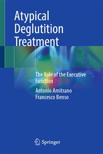 Atypical Deglutition Treatment The Role of the Executive Function