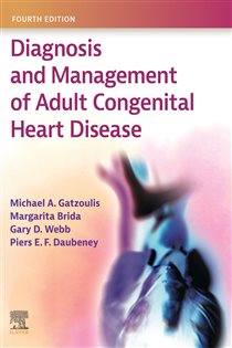 Diagnosis and Management of Adult Congenital Heart Disease , E-Book (4th ed.)