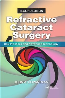 Refractive Cataract Surgery (2nd ed.) Best Practices and Advanced Technology