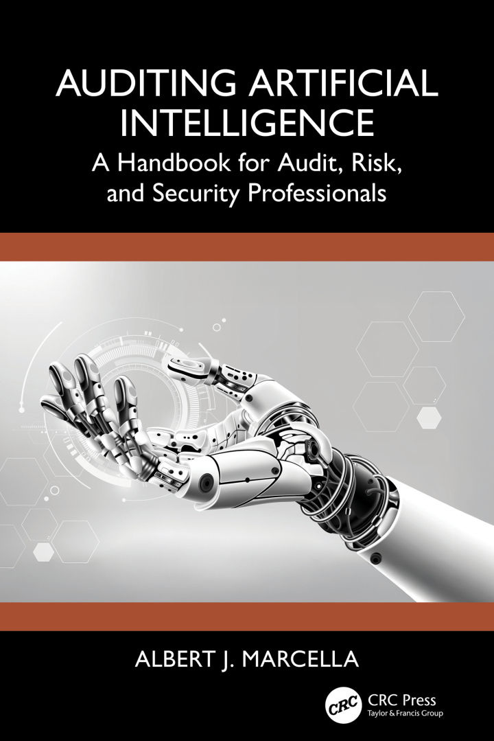 Auditing Artificial Intelligence A Handbook for Audit, Risk, and Security Professionals