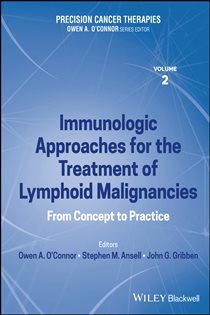 Precision Cancer Therapies, Immunologic Approaches for the Treatment of Lymphoid Malignancies