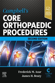 Campbell's Core Orthopaedic Procedures E-Book (2nd ed.)