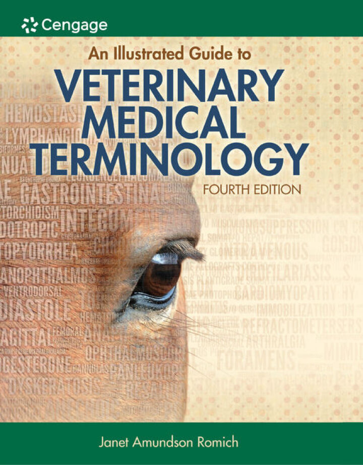 An Illustrated Guide to Veterinary Medical Terminology 4th Edition by Janet Romich