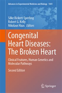 Congenital Heart Diseases: The Broken Heart (2nd ed.) Clinical Features, Human Genetics and Molecular Pathways