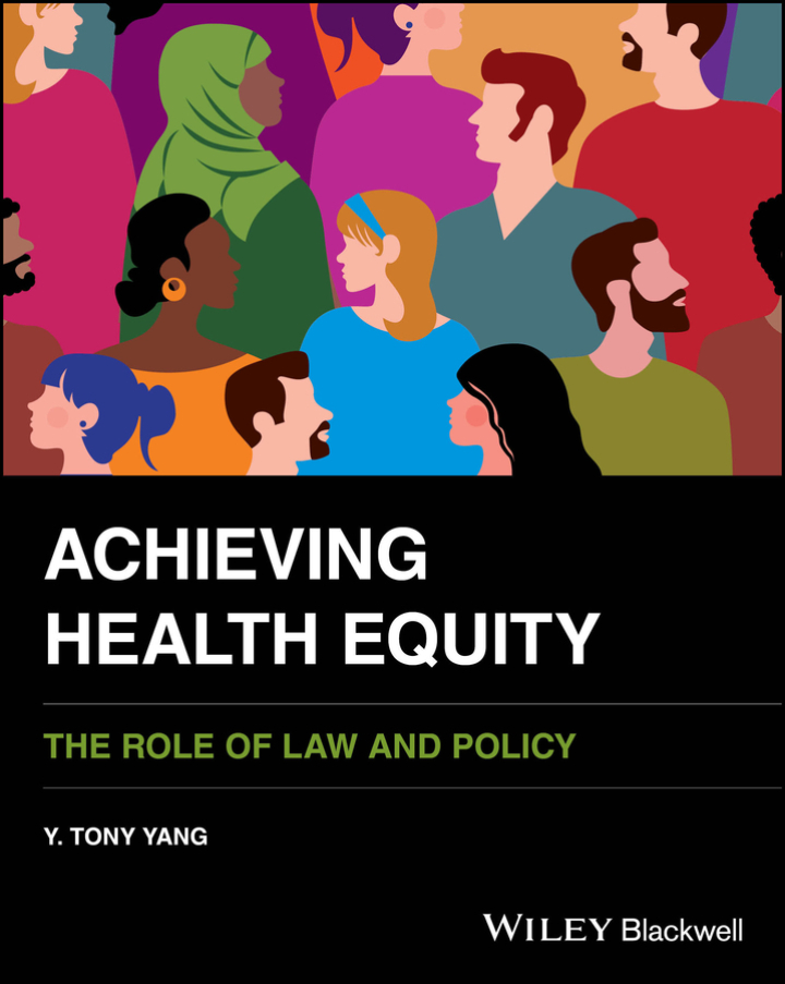 Achieving Health Equity: The Role of Law and Policy