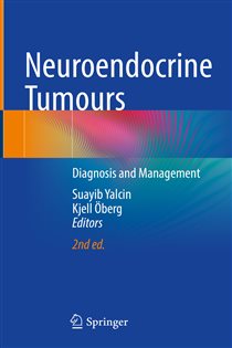 Neuroendocrine Tumours (2nd ed.) Diagnosis and Management