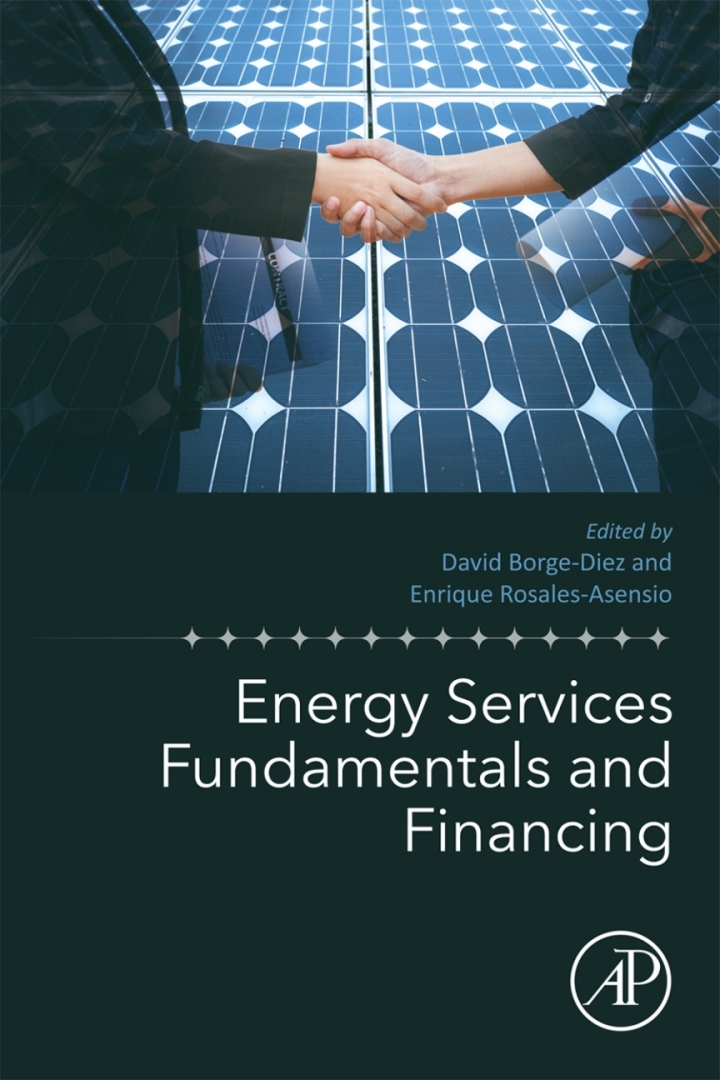 Energy Services Fundamentals and Financing (Energy Services and Management)