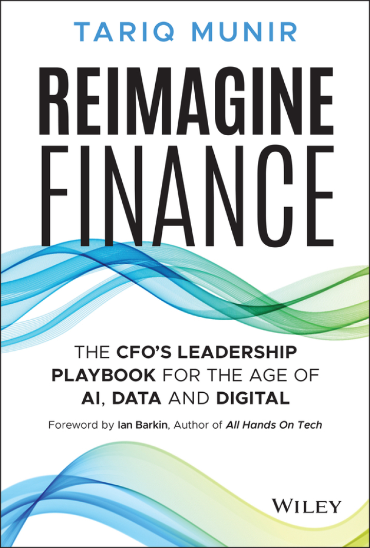 Reimagine Finance: The CFO's Leadership Playbook for the Age of AI, Data, and Digital