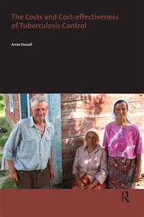 The Costs and Cost-effectiveness of Tuberculosis Control