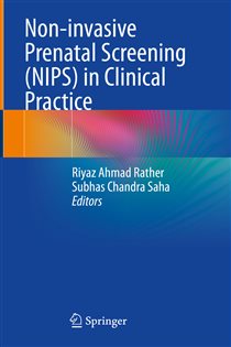 Non-invasive Prenatal Screening (NIPS) in Clinical Practice