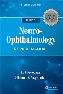 Kline's Neuro-Ophthalmology Review Manual (8th ed.)