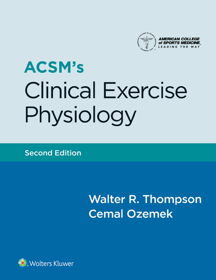 ACSM's Clinical Exercise Physiology 2nd Edition