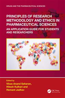 Principles of Research Methodology and Ethics in Pharmaceutical Sciences An Application Guide for Students and Researchers