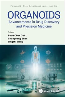 Organoids: Advancements In Drug Discovery And Precision Medicine