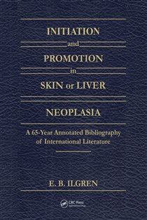 Initiation and Promotion in Skin Or Liver Neoplasia
