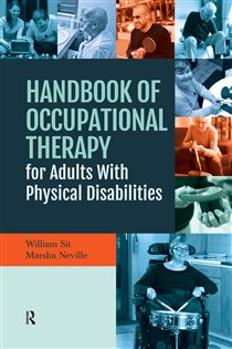 Handbook of Occupational Therapy for Adults with Physical Disabilities