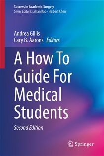 A How To Guide For Medical Students (2nd ed.)