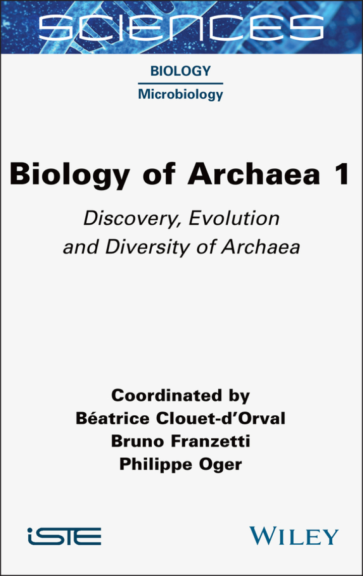 Biology of Archaea 1: Discovery, Evolution and Diversity of Archaea