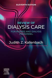 Review of Dialysis Care for Nurses and Dialysis Personnel - E-Book (11th ed.)