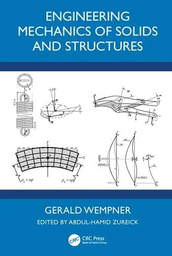 Engineering Mechanics of Solids and Structures By Gerald Wempner, Abdul-Hamid Zureick