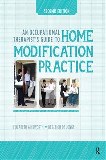 An Occupational Therapist’s Guide to Home Modification Practice (2nd ed.)
