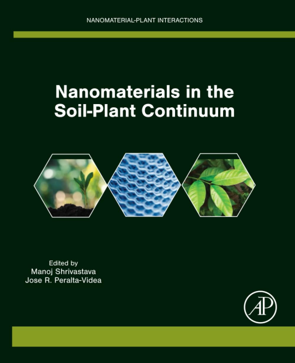 Nanomaterials in the Soil-Plant Continuum