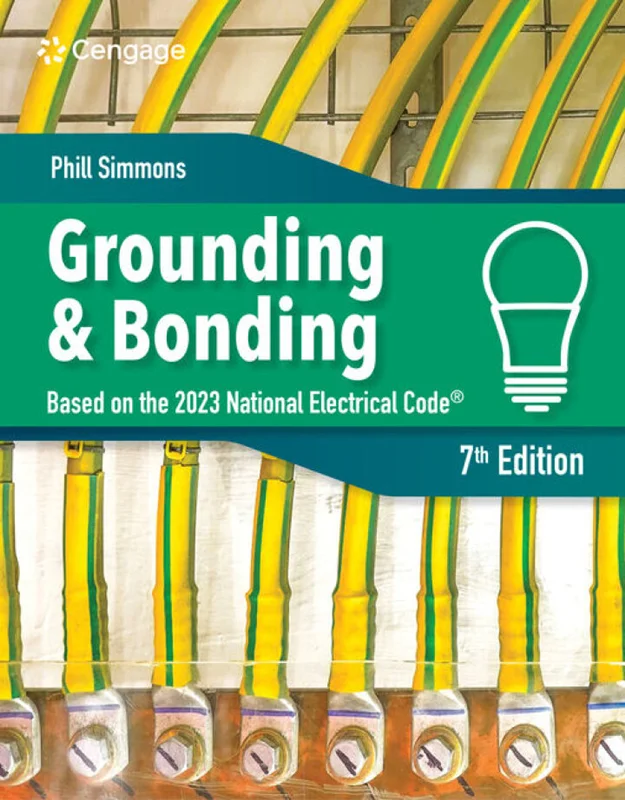 Electrical Grounding and Bonding 7th Edition