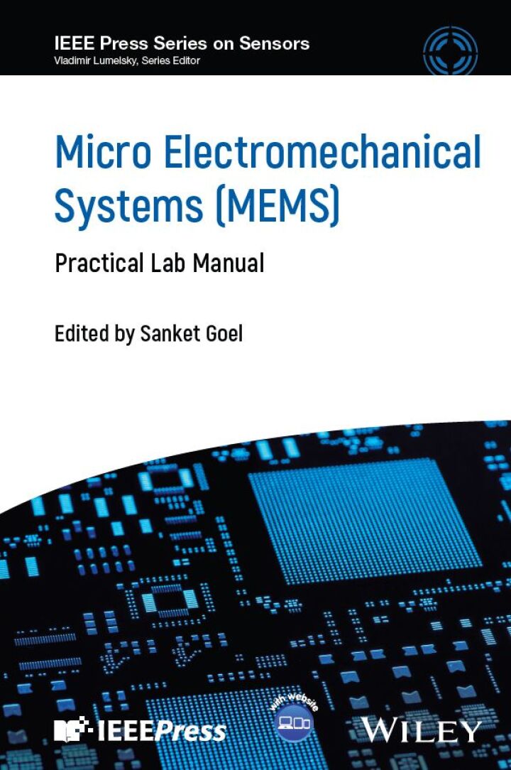 Micro Electromechanical Systems (MEMS): Practical Lab Manual