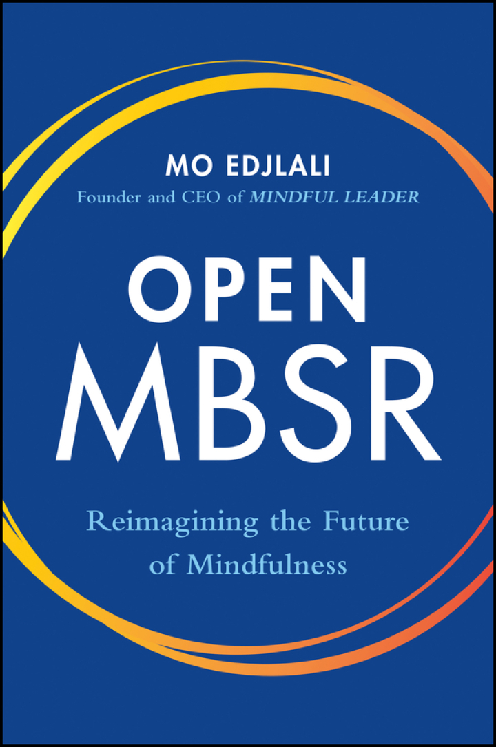 Open MBSR: Reimagining the Future of Mindfulness