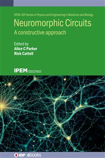 Neuromorphic Circuits A constructive approach