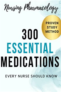 Nursing Pharmacology Through Study Stanzas 300 Essential Medications Explained Through Poetic Insights
