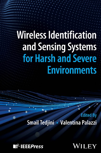 Wireless Identification and Sensing Systems for Harsh and Severe Environments