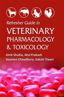 Refresher Guide in Veterinary Pharmacology and Toxicology