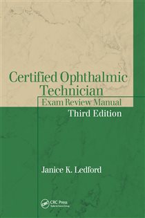 Certified Ophthalmic Technician Exam Review Manual (3rd ed.)
