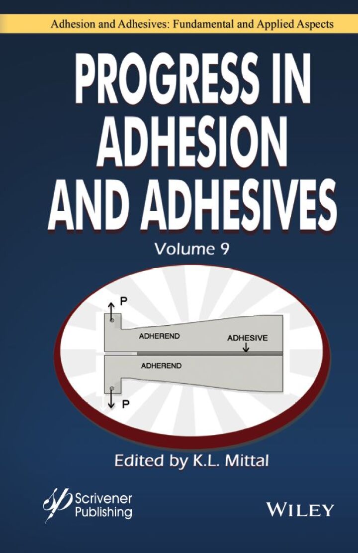 Progress in Adhesion and Adhesives, Volume 9