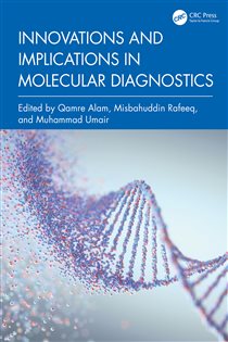 Innovations and Implications in Molecular Diagnostics