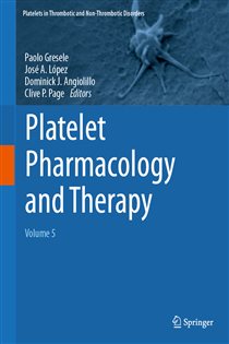 Platelet Pharmacology and Therapy Volume 5