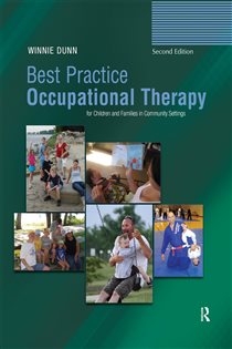Best Practice Occupational Therapy for Children and Families in Community Settings (2nd ed.)