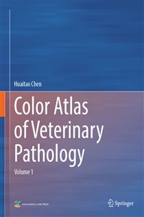 Color Atlas of Veterinary Pathology Volume 1