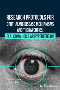 Research Protocols for Ophthalmic Disease Mechanisms and Therapeutics: Glaucoma - Ocular Hypertension