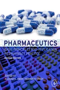Pharmaceutics (2nd ed.) Basic Principles and Application to Pharmacy Practice