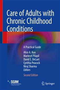 Care of Adults with Chronic Childhood Conditions (2nd ed.) A Practical Guide
