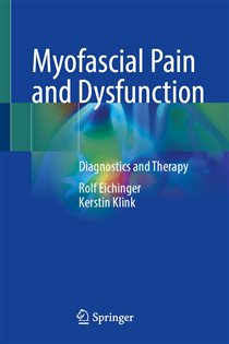 Myofascial Pain and Dysfunction Diagnostics and Therapy