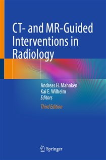 CT- and MR-Guided Interventions in Radiology (3rd ed.)