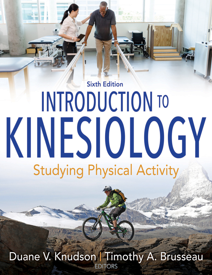 Introduction to Kinesiology: Studying Physical Activity 6th Edition