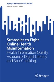 Strategies to Fight Online Health Misinformation Health Information Quality Assurance, Digital Literacy and Fact-Checking